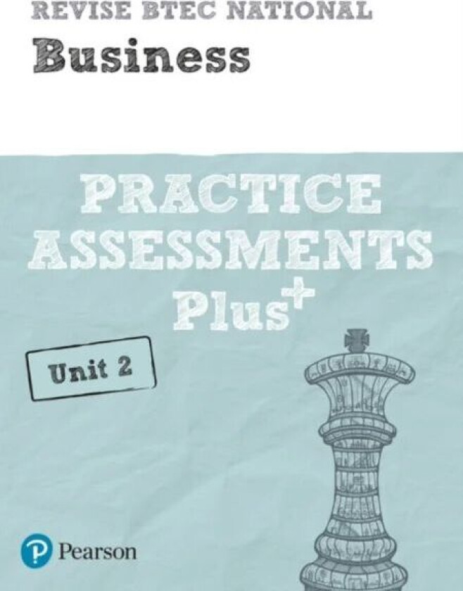 Pearson REVISE BTEC National Business Practice Assessments Plus U2 - 2023 and 2024 exams and assessm av Steve Jakubowski