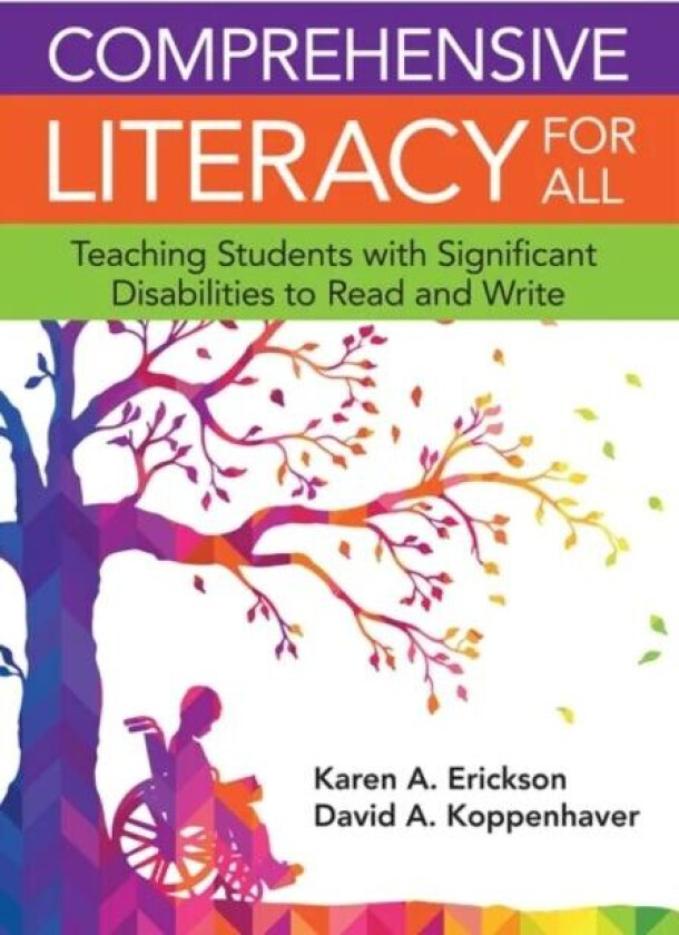 Comprehensive Literacy for All av Karen Erickson, David Koppenhaver