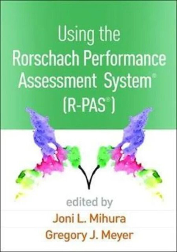 Using the Rorschach Performance Assessment System (R) (R-PAS (R))
