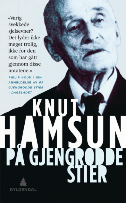 På gjengrodde stier av Knut Hamsun