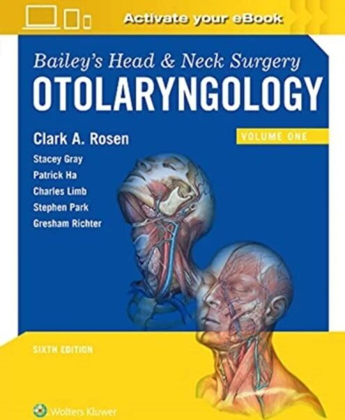 Bailey's Head and Neck Surgery av Clark A. Rosen