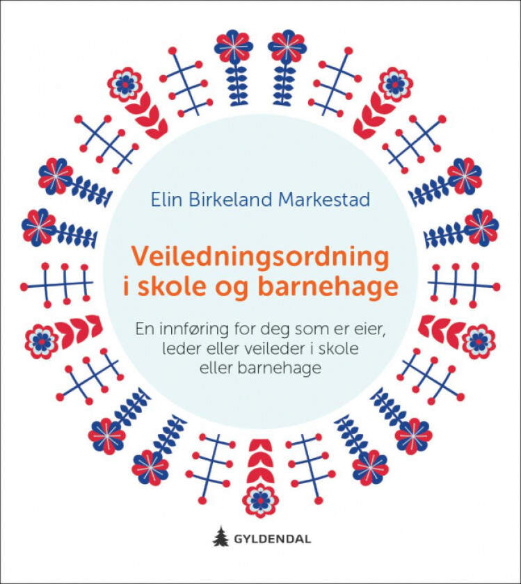 Veiledningsordning i skole og barnehage av Elin Birkeland Markestad