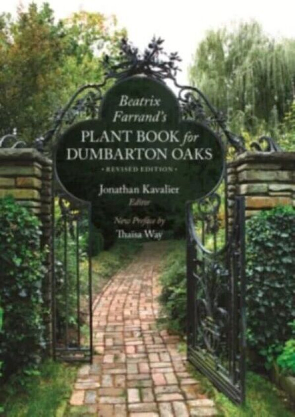 Beatrix Farrand's Plant Book for Dumbarton Oaks av Beatrix Farrand