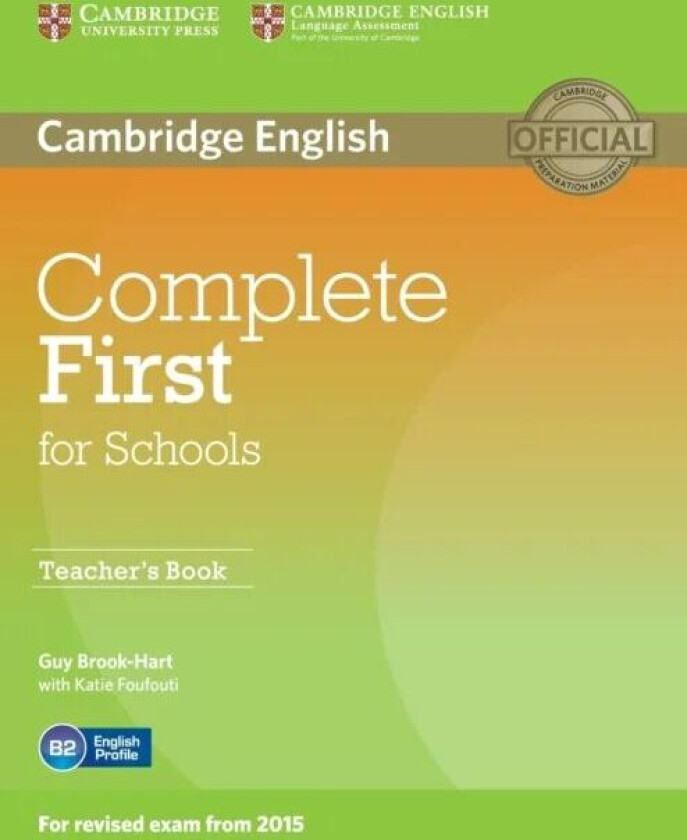 Complete First for Schools Teacher&#039;s Book av Guy Brook-Hart