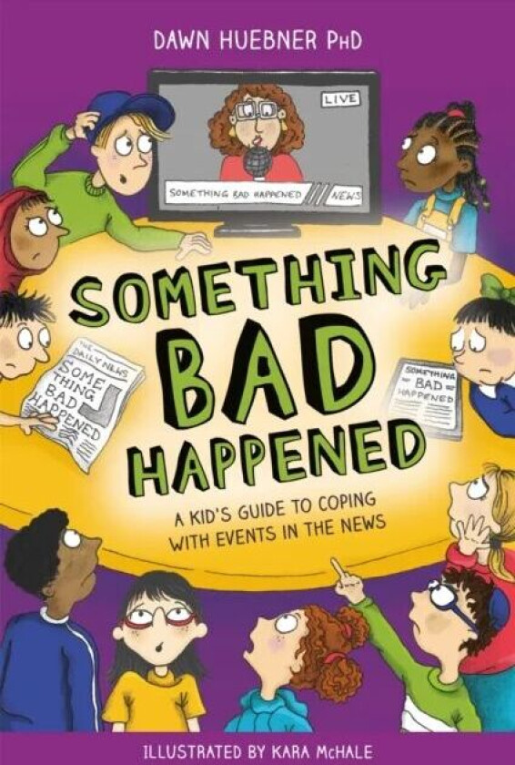 Something Bad Happened av Dawn PhD Huebner