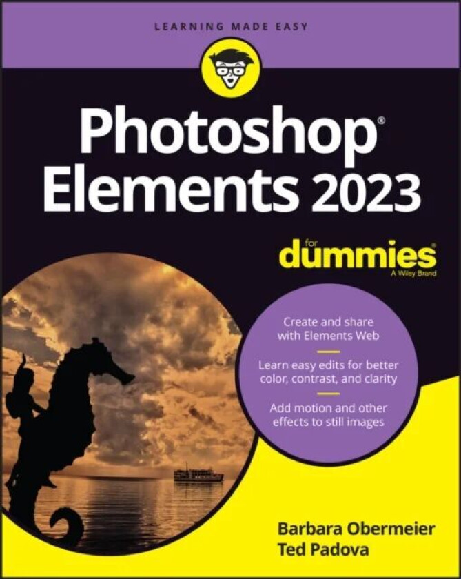 Photoshop Elements 2023 For Dummies av Barbara (Obermeier Design Ventura CA Obermeier, California Lutheran University), Ted (Ventura California) Padov