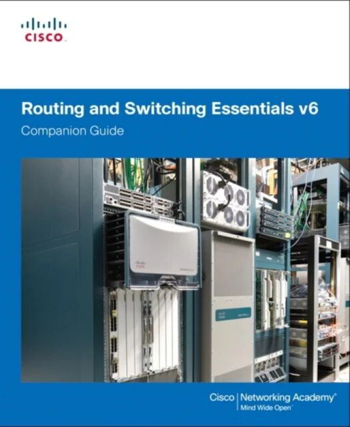 Routing and Switching Essentials v6 Companion Guide av Cisco Networking Academy