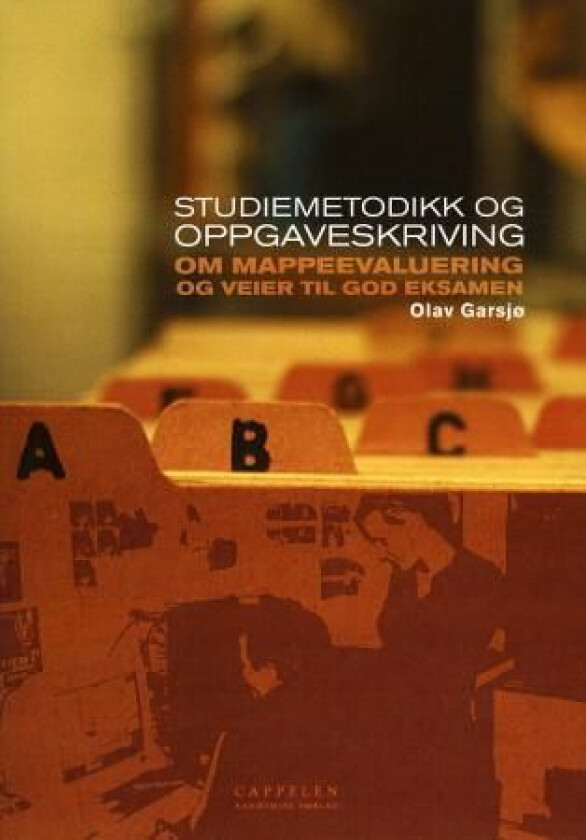 Studiemetodikk og oppgaveskriving av Olav Garsjø