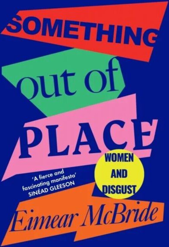 Something Out of Place av Eimear McBride