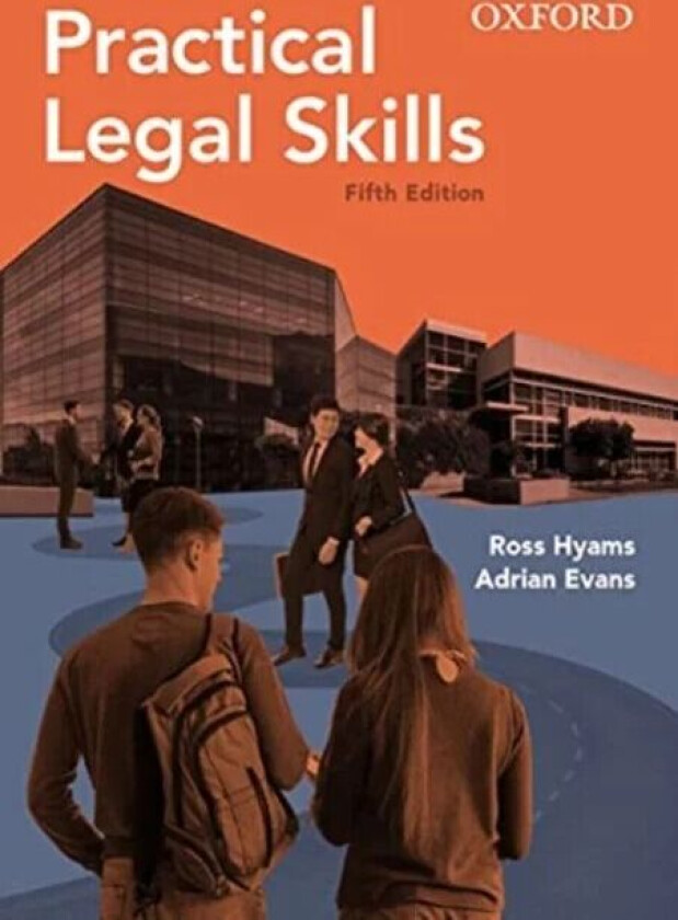 Practical Legal Skills Fifth Edition av Ross (Associate Professor Associate Professor Monash University) Hyams, Adrian (Emeritus Professor Emeritus Pr