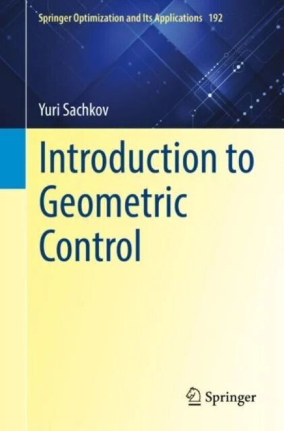 Introduction to Geometric Control av Yuri Sachkov