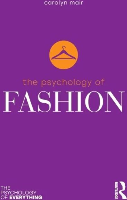 The Psychology of Fashion av Carolyn Mair