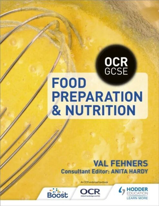 OCR GCSE Food Preparation and Nutrition av Val Fehners
