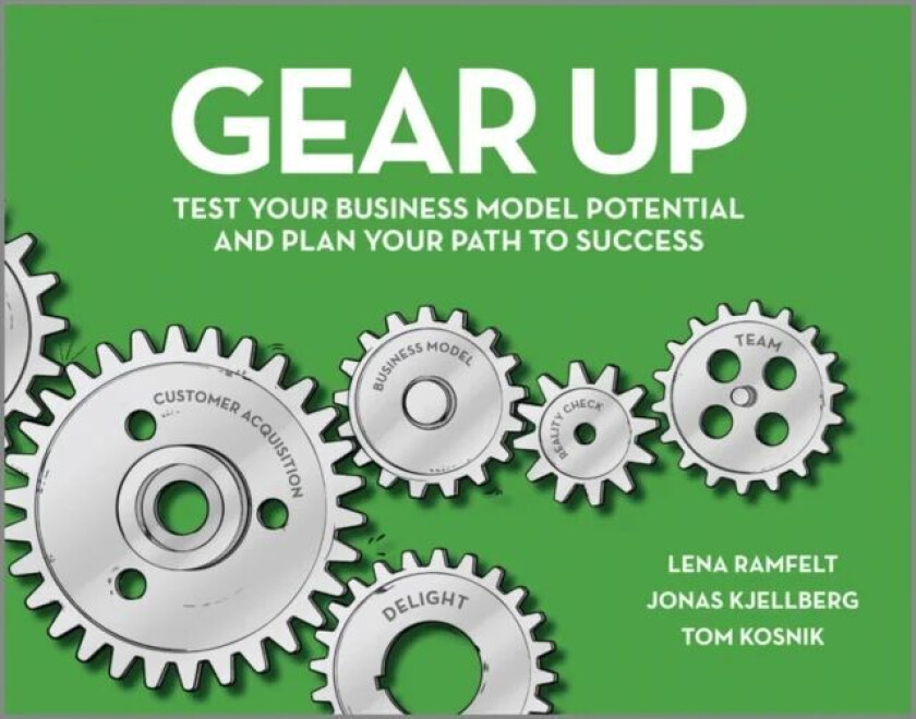Gear Up av Lena Ramfelt, Jonas Kjellberg, Tom Kosnik