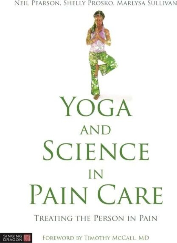 Yoga and Science in Pain Care
