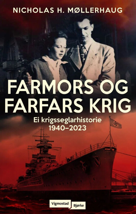 Farmors Og Farfars Krig Av Nicholas Møllerhaug