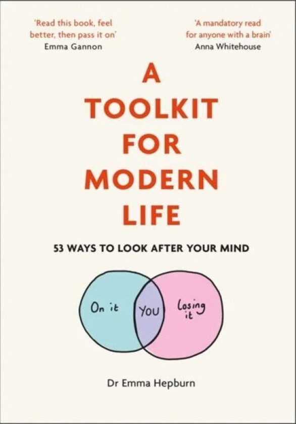 A Toolkit for Modern Life av Dr Emma Hepburn