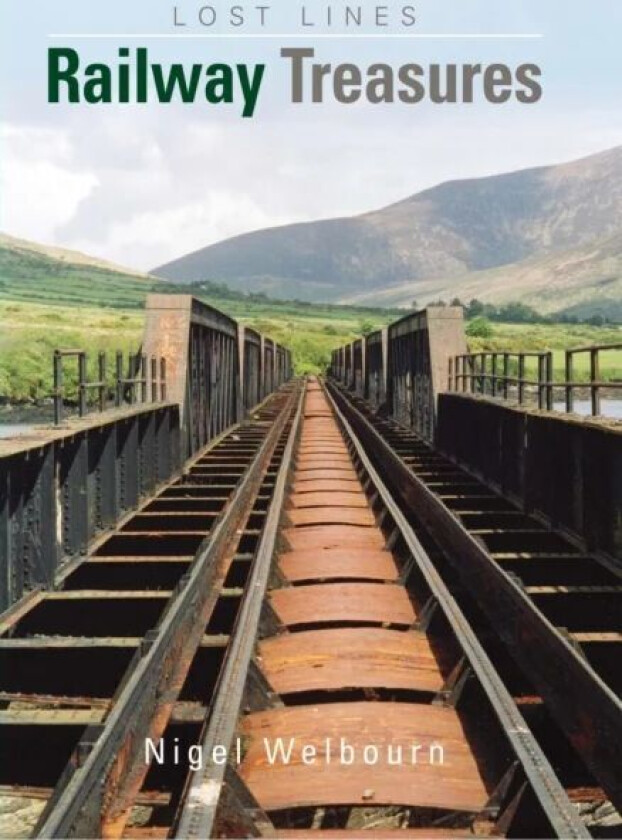 Britain's Lost Lines av Nigel (Author) Welbourn