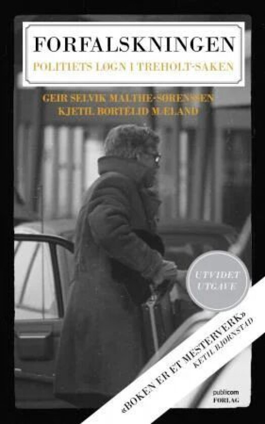 Forfalskningen av Geir Selvik Malthe-Sørenssen, Kjetil Bortelid Mæland