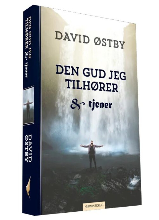Den Gud jeg tilhører og tjener av David Østby