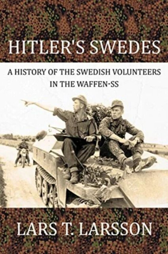 Hitler'S Swedes av Lars T. Larsson