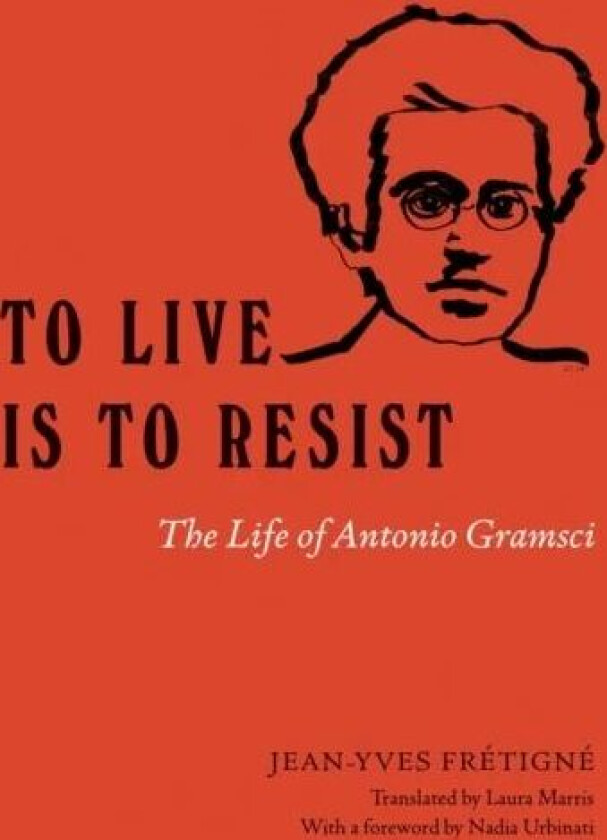 To Live Is to Resist av Jean-Yves Fretigne