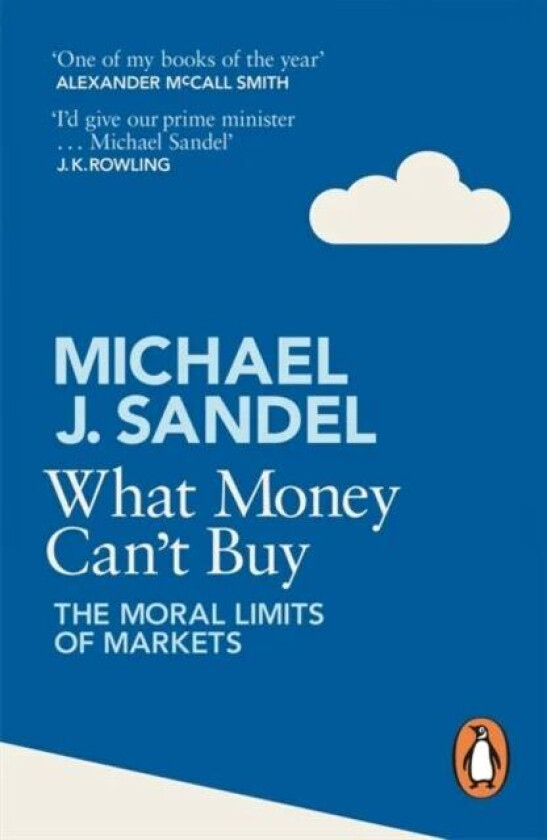 What Money Can&#039;t Buy av Michael J. Sandel