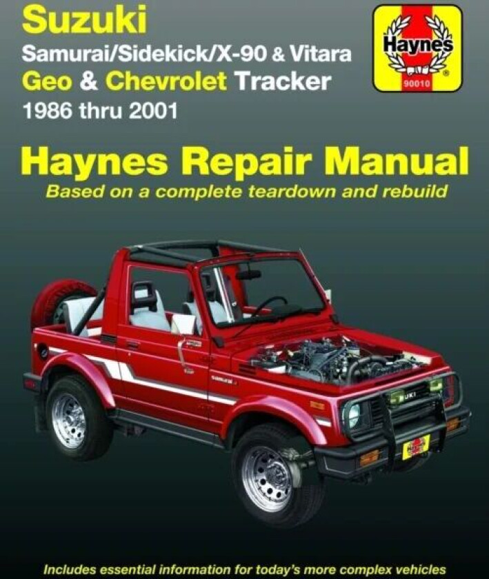 Suzuki Samurai (86-95), Sidekick (89-98), X-90 (96-98) & Vitara (99-01), Geo Tracker (86-97) & Chevr av Haynes Publishing