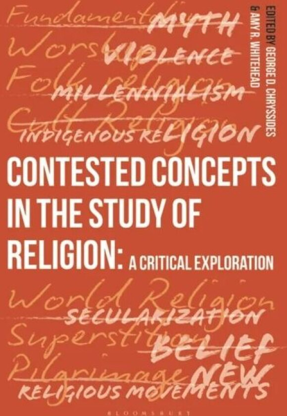 Contested Concepts in the Study of Religion