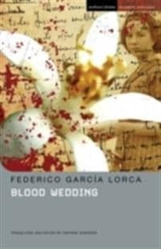 Blood Wedding av Federico Garcia Lorca, Prof Gwynne Edwards