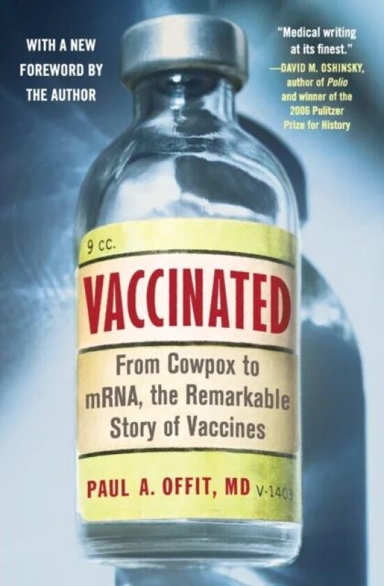 Vaccinated av M.D. Paul A. Offit