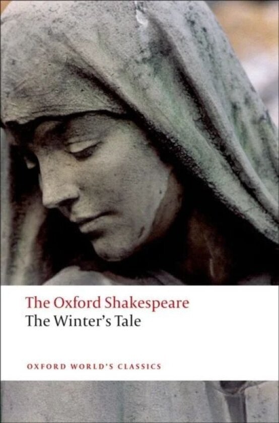 The Winter's Tale: The Oxford Shakespeare av William Shakespeare