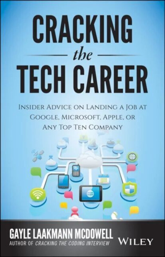 Cracking the Tech Career av Gayle Laakmann McDowell