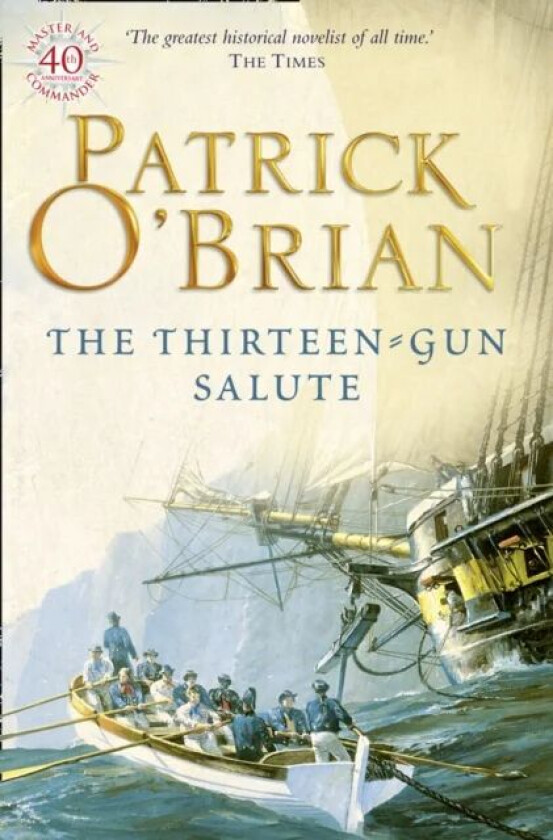 The Thirteen-Gun Salute av Patrick O'Brian