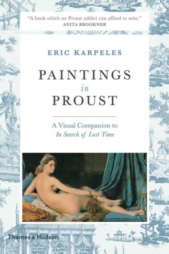 Paintings in Proust av Eric Karpeles