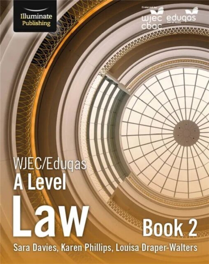 WJEC/Eduqas Law for A Level: Book 2 av Karen Phillips, Louisa Draper-Walters, Sara Davies