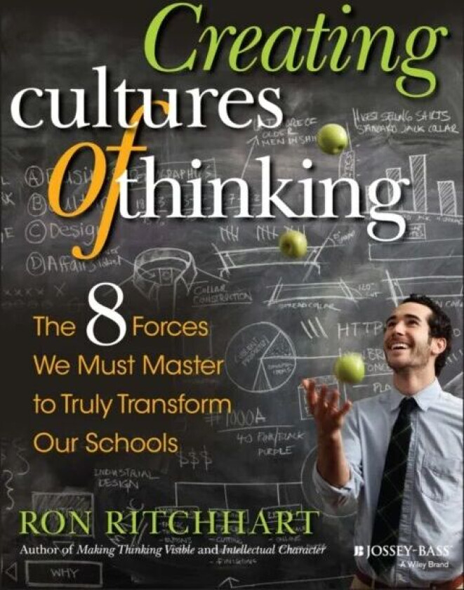 Creating Cultures of Thinking av Ron (Harvard Project Zero) Ritchhart