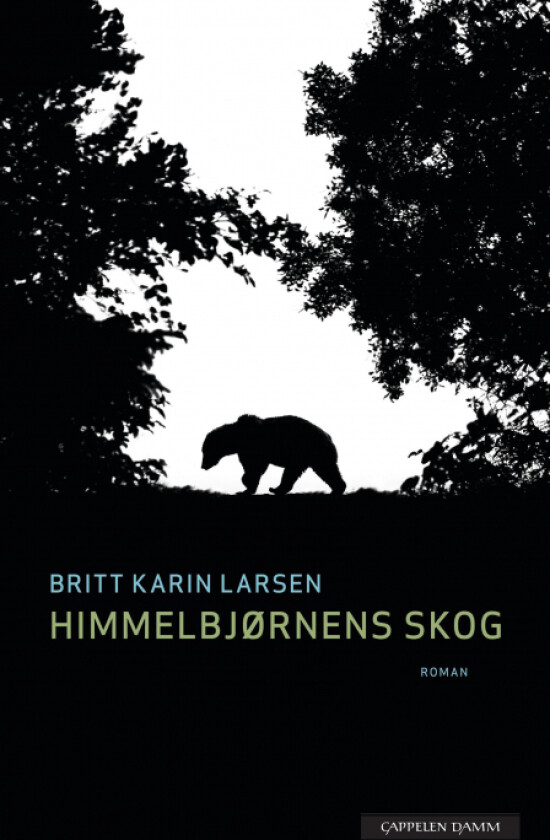 Himmelbjørnens skog av Britt Karin Larsen