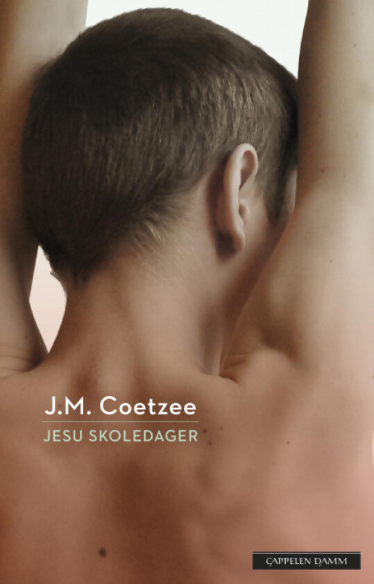 Jesu skoledager av J.M. Coetzee