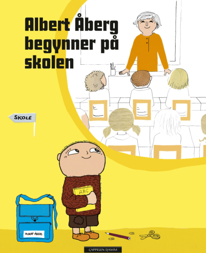Albert Åberg Begynner På Skolen Av Gunilla Bergström