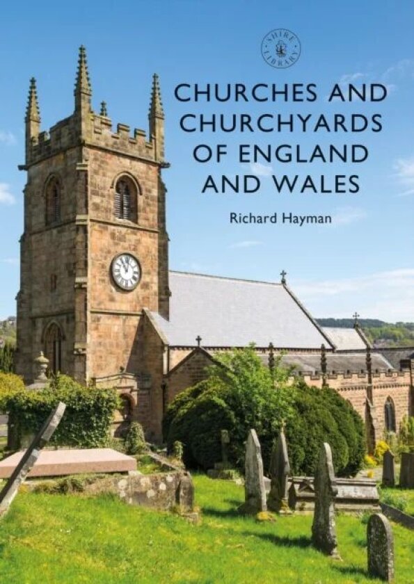 Churches and Churchyards of England and Wales av Mr Richard Hayman