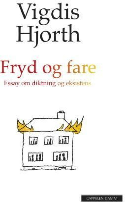 Fryd og fare av Vigdis Hjorth