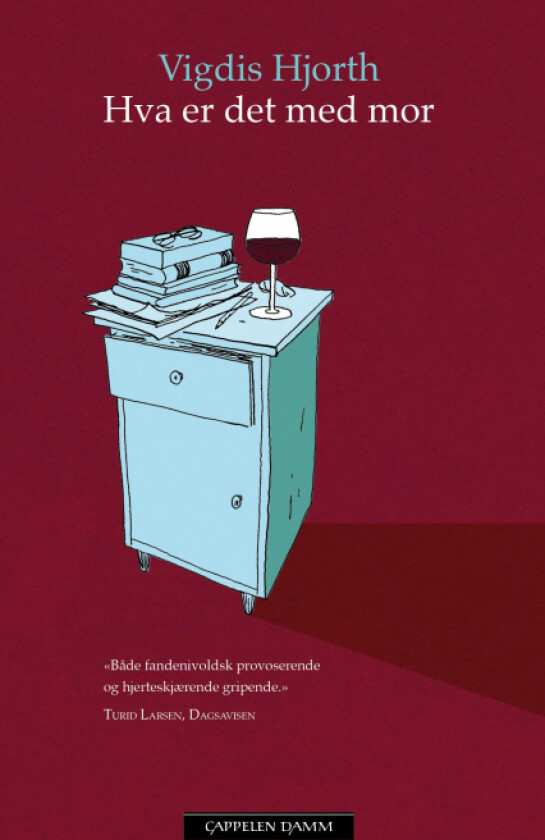 Hva er det med mor av Vigdis Hjorth