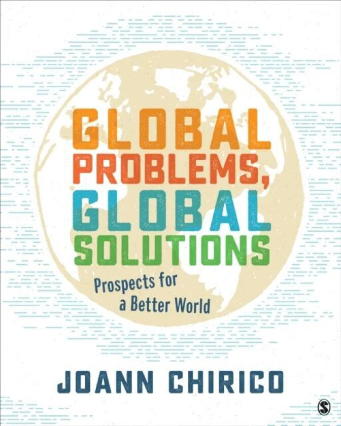 Global Problems, Global Solutions av JoAnn A. Chirico