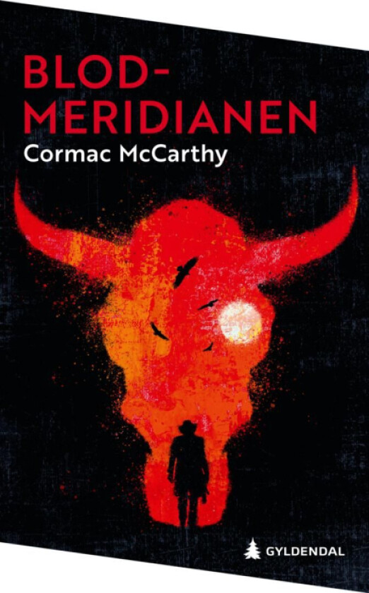 Blodmeridianen, eller Aftenrøden i vest av Cormac McCarthy