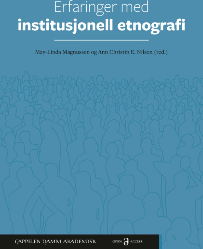 Erfaringer med institusjonell etnografi