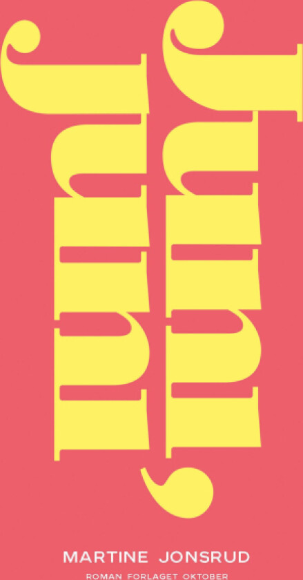 Juni, juni av Martine Jonsrud