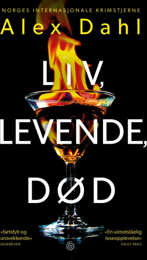 Liv, levende, død av Alex Dahl