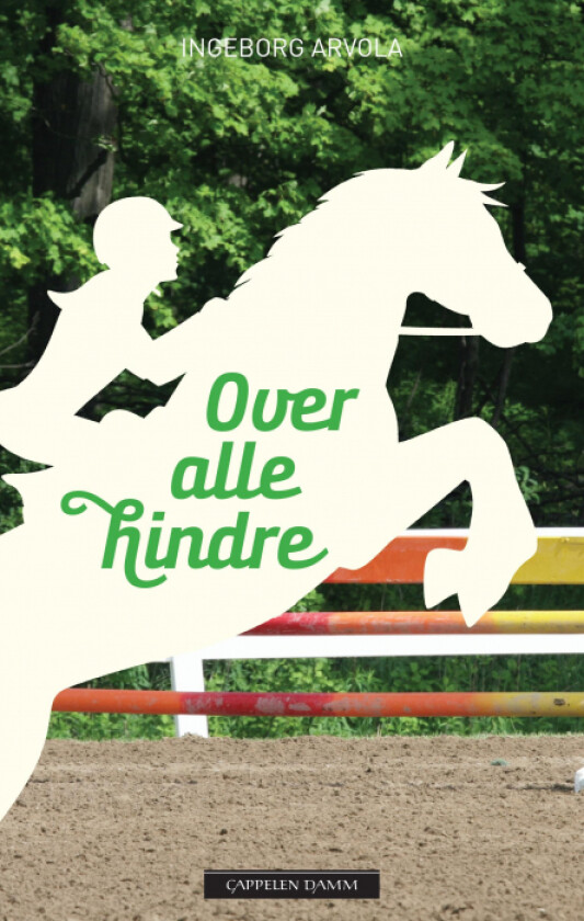 Over alle hindre av Ingeborg Arvola