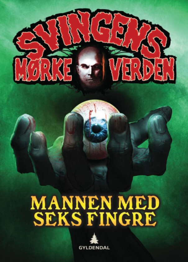 Mannen med seks fingre av Arne Svingen